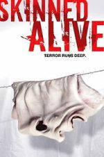 Watch Skinned Alive Movies123