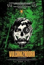 Watch Vulcanizadora Movies123