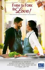 Watch Farm to Fork to Love Movies123