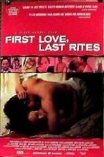 Watch First Love, Last Rites Movies123