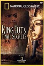 Watch National Geographic: King Tut\'s Final Secrets Movies123