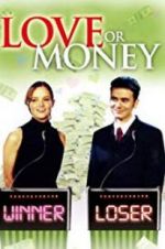 Watch Love or Money Movies123