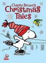 Watch Charlie Brown\'s Christmas Tales (TV Short 2002) Movies123