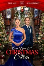 Watch Once Upon a Christmas Crown Movies123
