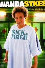 Watch Wanda Sykes Sick and Tired Movies123