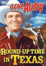Watch Round-Up Time in Texas Movies123