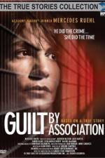 Watch Guilt by Association Movies123