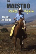 Watch The Maestro Rides Again! Movies123