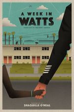 Watch A Week in Watts Movies123