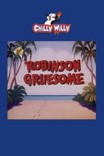 Watch Robinson Gruesome Movies123