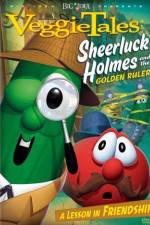 Watch VeggieTales Sheerluck Holmes and the Golden Ruler Movies123