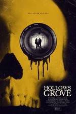 Watch Hollows Grove Movies123