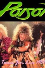 Watch Poison: Nothing But A Good Time! Unauthorized Movies123