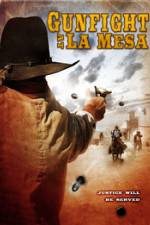 Watch Gunfight at La Mesa Movies123