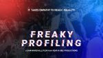 Watch Freaky Profiling Movies123