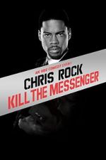 Watch Chris Rock: Kill the Messenger - London, New York, Johannesburg (TV Special 2008) Movies123