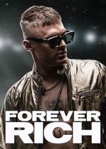 Watch Forever Rich Movies123