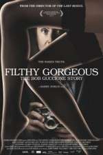 Watch Filthy Gorgeous: The Bob Guccione Story Movies123