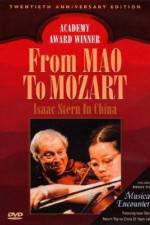 Watch From Mao to Mozart Isaac Stern in China Movies123