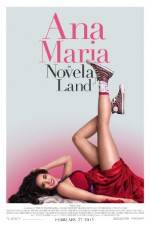 Watch Ana Maria in Novela Land Movies123