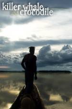 Watch Killer Whale & Crocodile Movies123