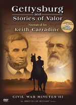 Watch Gettysburg and Stories of Valor: Civil War Minutes III Movies123