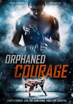 Watch Orphaned Courage (Short 2017) Movies123