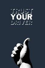 Watch Trust Your Driver Movies123