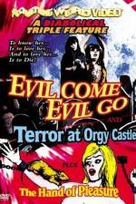 Watch Evil Come Evil Go Movies123