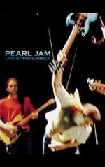 Watch Pearl Jam: Live at the Garden Movies123