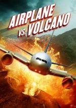 Watch Airplane vs. Volcano Movies123