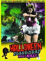 Watch Halloween Pussy Trap Kill! Kill! Movies123