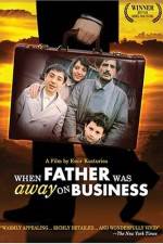 Watch Otac na sluzbenom putu Movies123