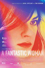 Watch A Fantastic Woman Movies123