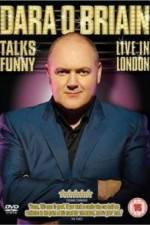 Watch Dara O'Briain Talks Funny Live in London Movies123