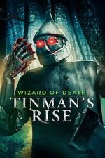 Watch Wizard of Death: Tinman\'s Rise Movies123