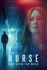 Watch The Nurse Who Knew Too Much Movies123