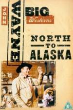 Watch North to Alaska Movies123
