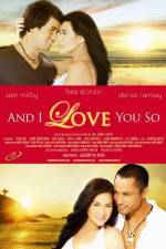 Watch And I Love You So Movies123