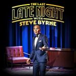 Watch Steve Byrne: The Last Late Night (TV Special 2022) Movies123