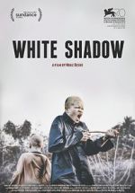 Watch White Shadow Movies123
