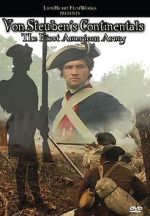 Watch Von Steuben\'s Continentals: The First American Army Movies123
