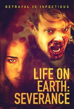 Watch Life on Earth: Severance Movies123