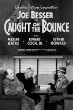 Watch Caught on the Bounce Movies123