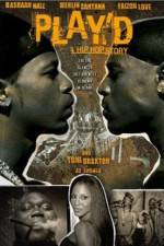 Watch Play'd: A Hip Hop Story Movies123