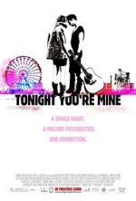 Watch Tonight You\'re Mine Movies123