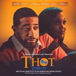 Watch T.H.O.T. Therapy: A Focused Fylmz and Git Jiggy Production Movies123