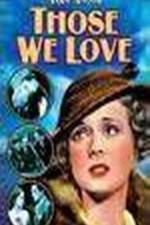 Watch Those We Love Movies123