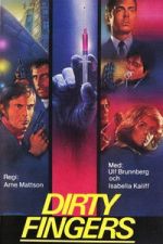 Watch Dirty Fingers Movies123