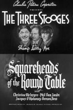 Watch Squareheads of the Round Table Movies123